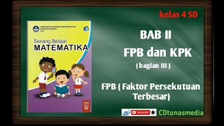 Pada bagian ini kita akan belajar tentang fpb ( faktor persekutuan
terbesar) ada dua cara menyelesaikan yakni dengan : 1. 2. faktorisa...