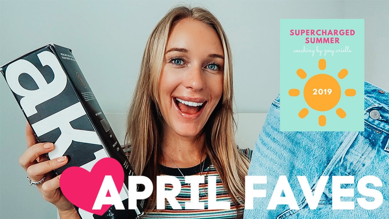 APRIL FAVOURITES!