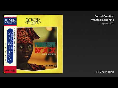 Sound Creation — Sound Creation - What's Happening 1971 : Japan