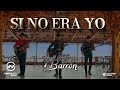 Hijos de Barron - Si No Era Yo (Video Oficial)