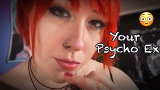 ASMR | Your Psycho Ex Girlfriend Sneaks into your apartment. 😳🫣