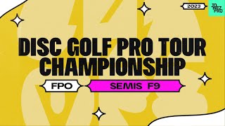 2023 Disc Golf Pro Tour Championship | FPO R3F9| Tattar, Gannon, Scoggins, Mertsch | Jomez Disc Golf