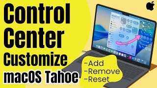 How to Customize Control Center on MacBook In MacOS Tahoe & Reset