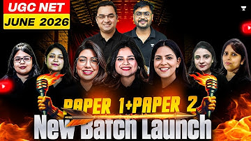 UGC NET June 2026 Paper 1 + Paper 2 | New Batch Launch