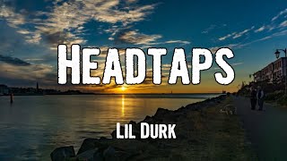 Lil Durk - Headtaps (Lyrics)