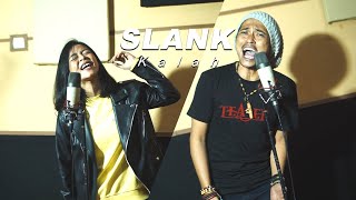 SLANK - KALAH  (Cover By CHILD OUT Feat  Ian TEASER)