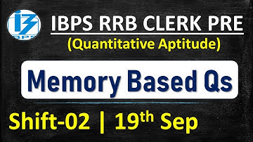 Memory Based Questions Asked In IBPS RRB CLERK PRE 2020 || Shift-2, 19th Sep