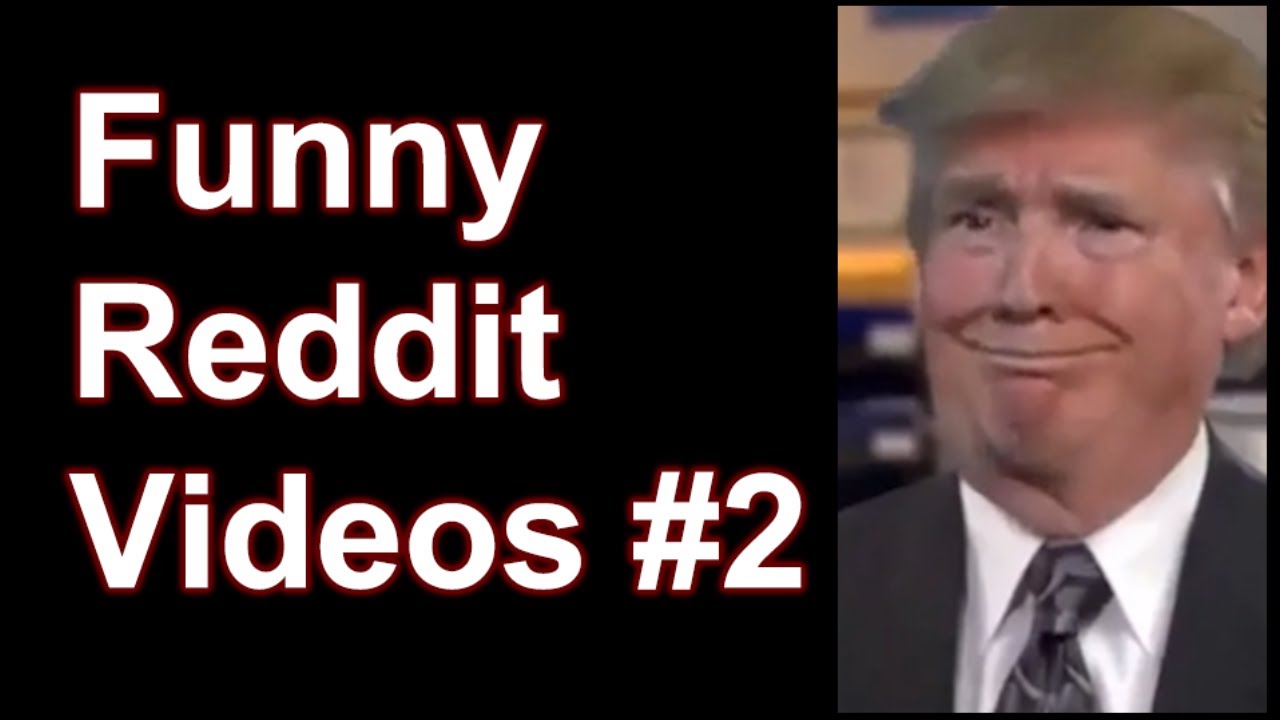 Funny Reddit Videos #2 