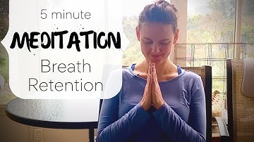 🧘‍♀️ 5-Minute Meditation | Breath Retention for Focus and Clarity