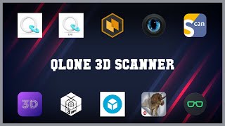 Best 10 Qlone 3d Scanner Android Apps