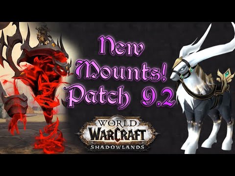 Patch 9.2 New Mounts World of Warcraft  @Jessiehealz