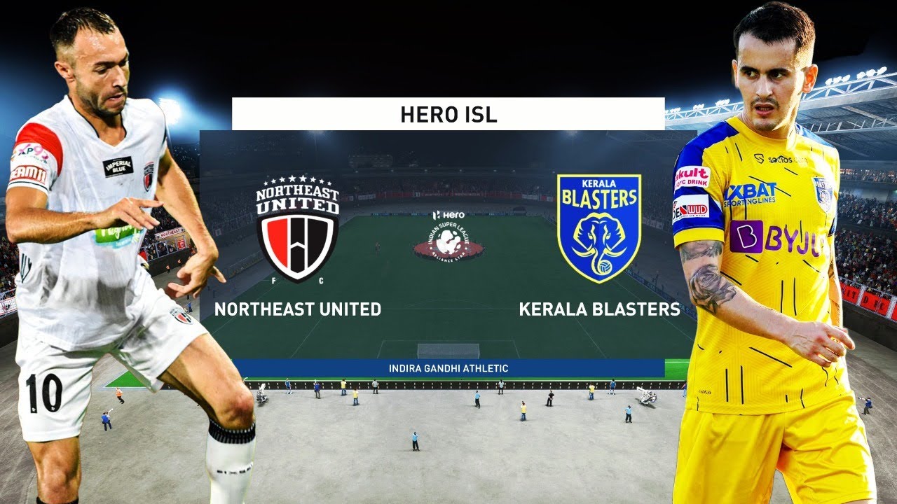 ISL LIVE🔴NORTHEAST UNITED FC vs KERALA BLASTERS LIVE ISL LIVE MATCH