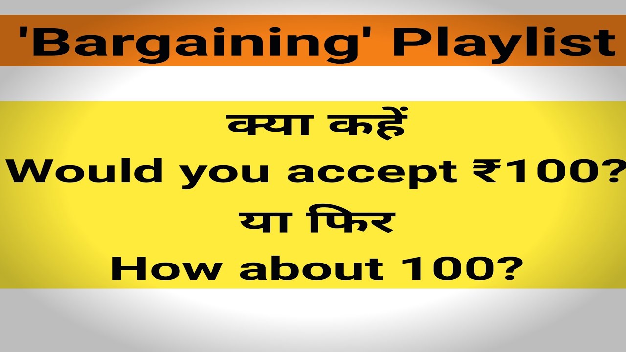 Would You Accept Meaning In Hindi Bargaining Meaning In Hindi Use Of How About Youtube Would You Accept Meaning In Hindi Bargaining Meaning In Hindi Use Of How About Youtube