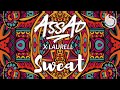 DJ Assad x Laurell - Sweat (Official Lyric Video)