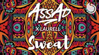 Dj Assad X Laurell - Sweat (Official Lyric Video)