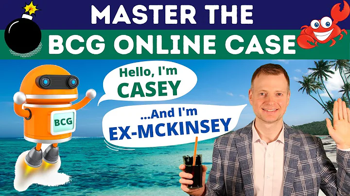 BCG Online Case Experience (Casey): How to master ...