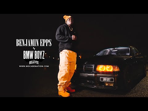 Benjamin Epps - BMW BOYZ