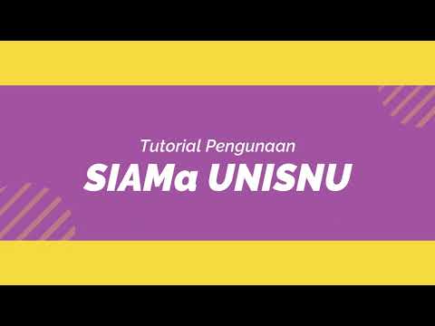 #Tutorial Panduan SIAMa UNISNU