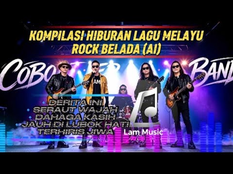 KOMPILASI Lagu Melayu Rock🤘 -BELADA-(Ai) 2026  🔹COBOJER BAND🔹 (LamMusic Official) #rockballads 🔥🔥🔥🔥🔥