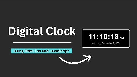 Digital Clock using Html Css and Javascript || Digital Clock using Javascript #digitalclock
