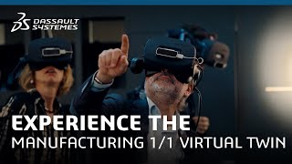 Manufacturing Using Virtual Twin in True-to-Life Scale | Dassault Systèmes