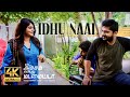 Idhu naal  song 4k  achcham yenbadhu madamaiyada  a r rahman  str manjima  gautham menon