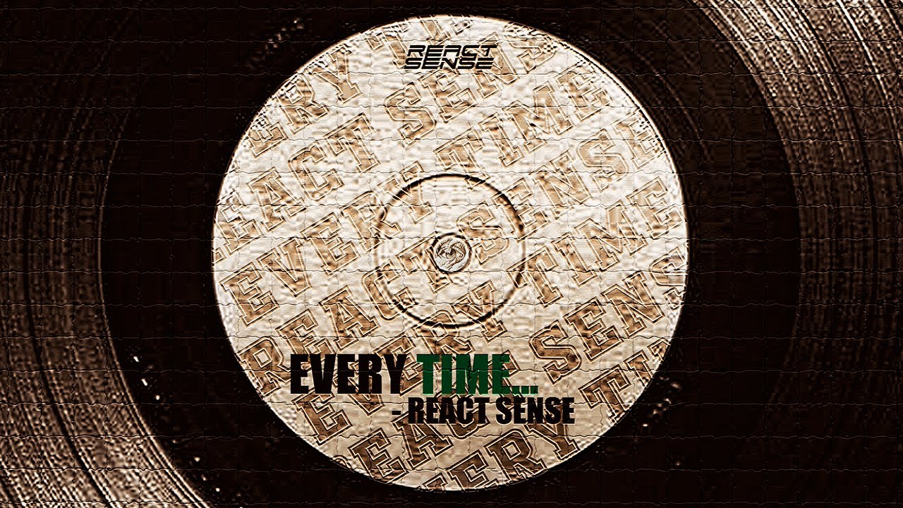 Watch React Sense - Every Time (Original Mix) on YouTube Watch React Sense - Every Time (Original Mix) on YouTube