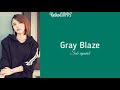 Gray Blaze - Shiena Nishizawa. [Sub español].