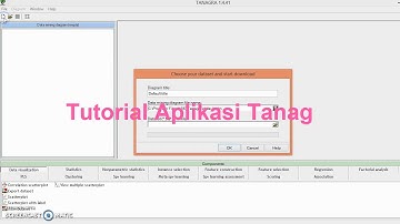 Tutorial menggunakan software Tanagra