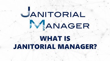 What Is Janitorial Manager?