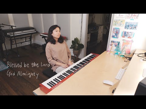 Blessed be the Lord God Almighty jazz piano 사랑하는 나의 아버지 재즈피아노