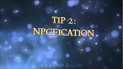 D&D Quick Tips - Dealing With Evil PCs