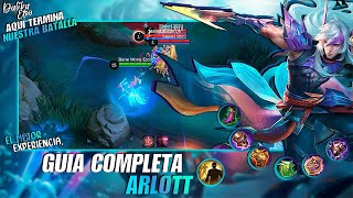 COMO USAR ARLOTT - ARLOTT GUIA COMPLETA - BUILD, EMBLEMAS Y CONSEJOS - MLBB ESPAÑOL