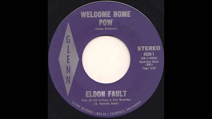 Eldon Fault - Welcome Home POW