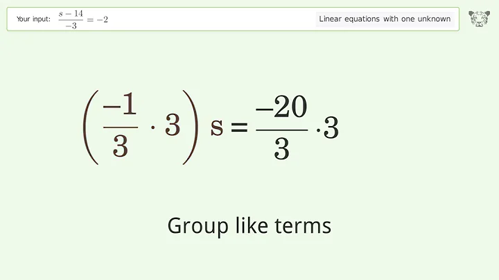 Solve (s-14)/(-3)=-2: Linear Equation Video Solution | Tiger Algebra