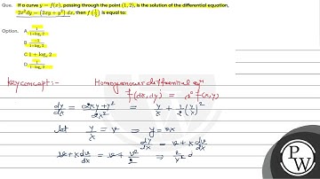 If a curve \(y=f(x)\), passing through the point \((1,2)\), is the solution of the differential e...