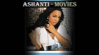 Ashanti - Movies (Lyrics)