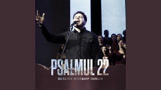 Psalmul 22 (Live)