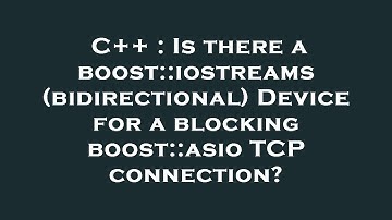 C++ : Is there a boost::iostreams (bidirectional) Device for a blocking boost::asio TCP connection?