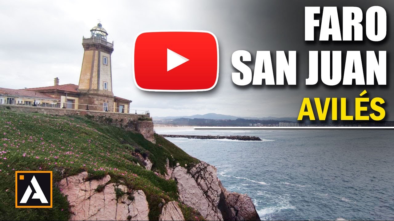 ✅ FARO de AVILÉS o Faro de SAN JUAN de Nieva - Asturias