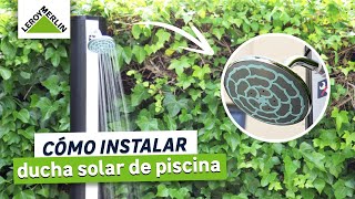 Cómo instalar una ducha solar de piscina | LEROY MERLIN - YouTube