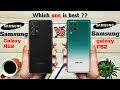 Samsung galaxy A52 vs Samsung galaxy F62 | Full comparison 🔥🔥 | which one is best ??