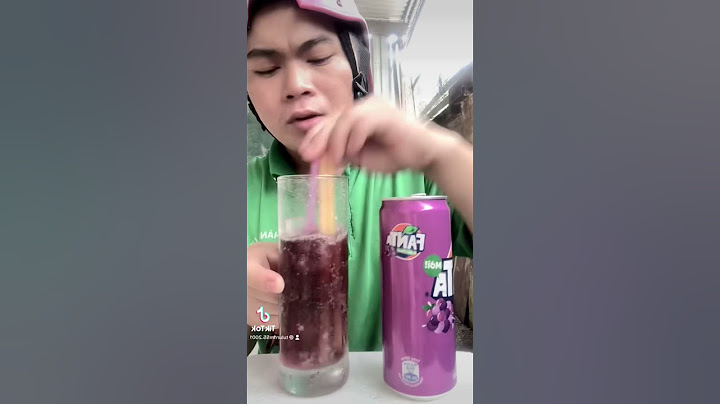 Và anh đang nước ngọt fanta vị hương nho ăn với kẹo sinh ngum ở đây có em mào thèm hông