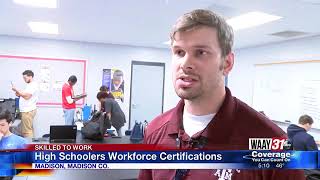 Skilled To Work: High Schoolers Workforce Certifications