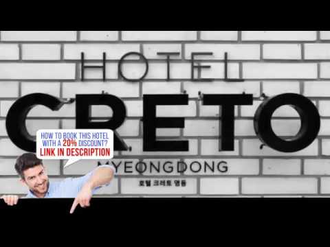 [ 三星级酒店  ] Creto Hotel Myeongdong, Seoul, South Korea,