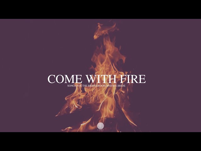 Fire - Come With Me