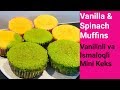 Vanilla &amp; Spinach Muffins | Vanilinli va Ismaloqli Mini Keks