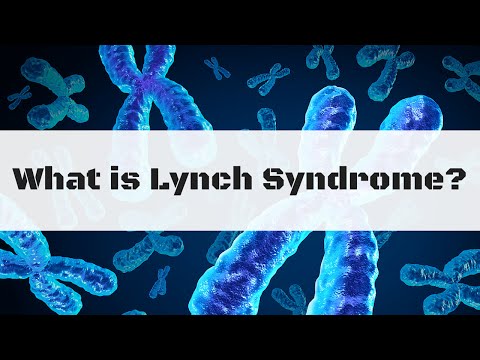 What is Lynch Syndrome?