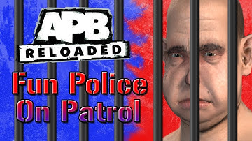 APB Reloaded: Fun Police on Patrol