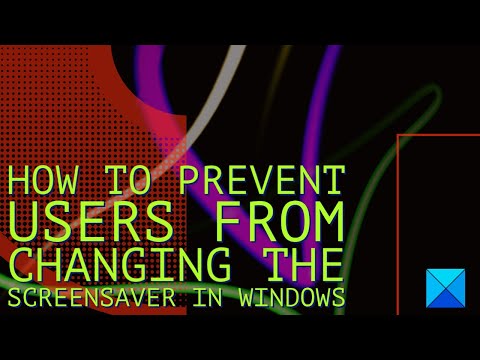 How to prevent Users from changing the Screensaver in Windows 11/10